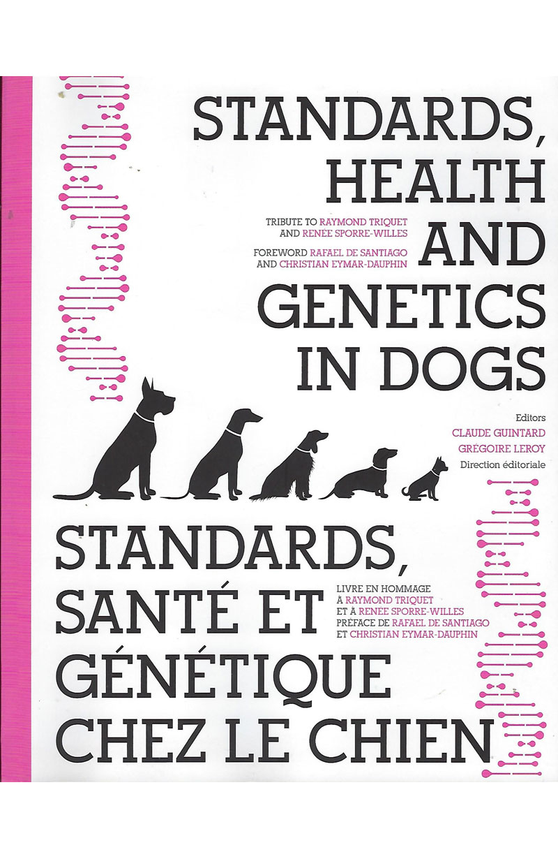 GUINTARD (Claude) et LEROY (Grégoire), Standards, santé et génétique chez le Chien